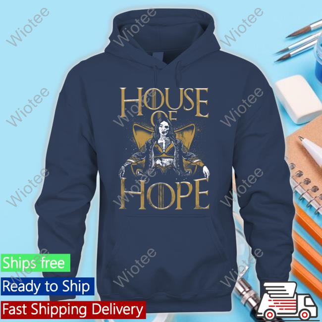 Official House Of Hope Shirt Official House Of Hope Hoodie