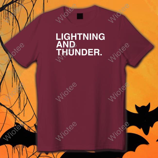 Obvious Shirts Lightning And Thunder T Shirts