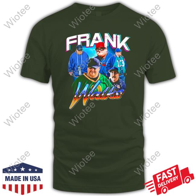 Matthew Piper Jenks Frank Walks Shirts Frank Walks Tshirt Dave Portnoy