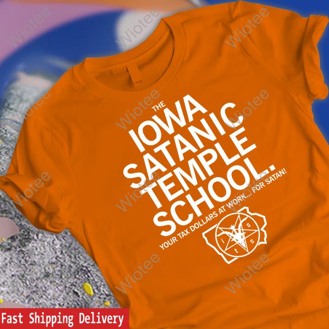The Iowa Satanic Temple School Tee Shirt The Iowa Satanic Temple School Shirts