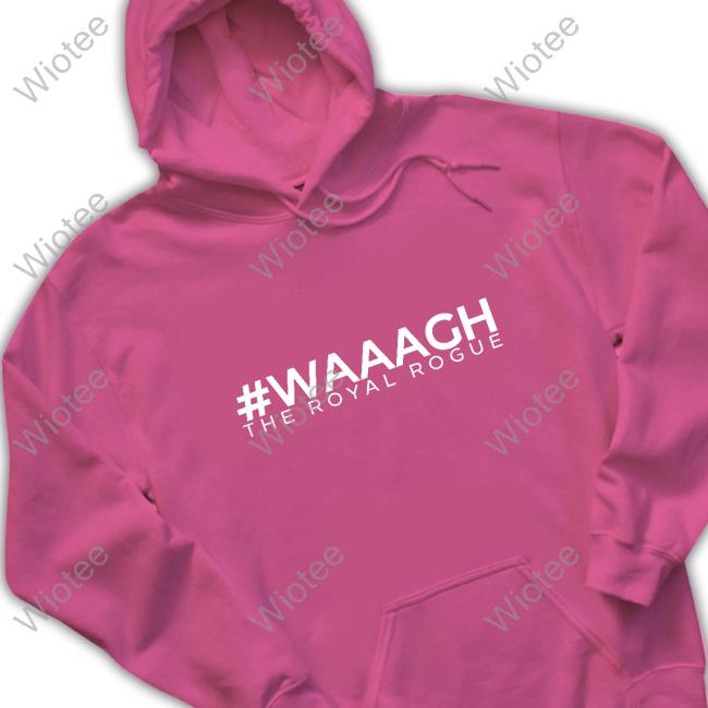 Official Waaagh The Royal Rogue Shirt