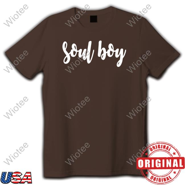 Soul Boy Tee Shirt Soul Boy Tee