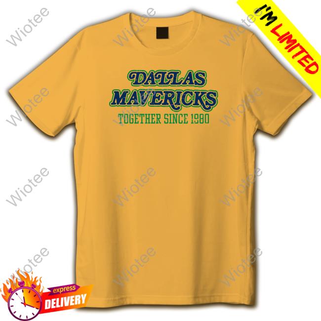 Official Thedunkcentral Mark Cuban Dallas Mavericks Together Since 1980 Logo Tee Dallas Mavericks Together Since 1980 Long Sleeve T Shirt