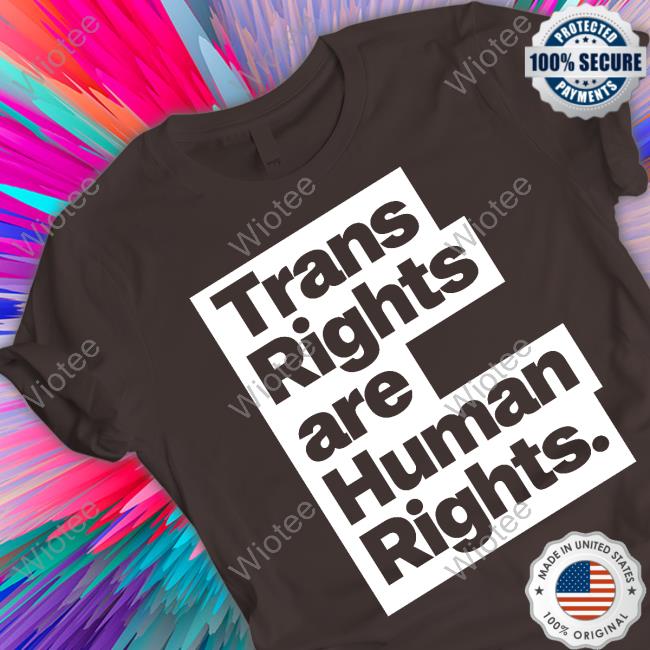 Noah Halpin Trans Rights Are Human Rights Shirt Trans Rights Are Human Rights Tee