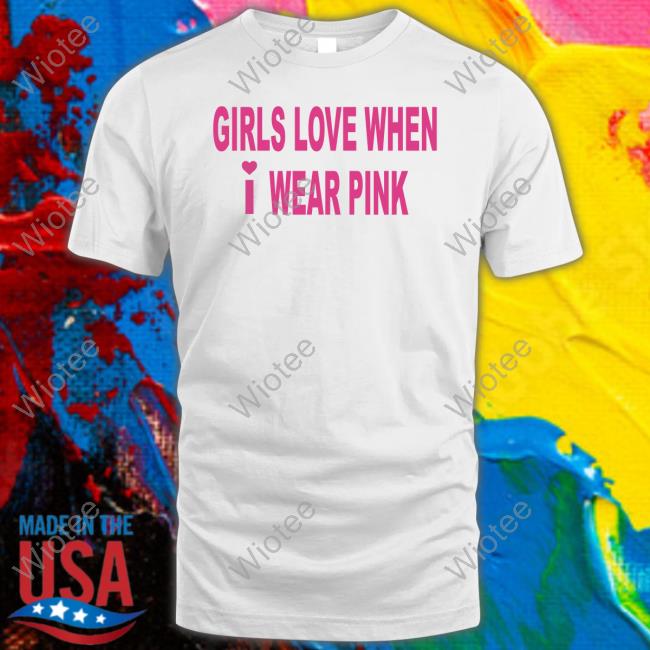 Girls Love When I Wear Pink Hoodies Lucca7 Garçon