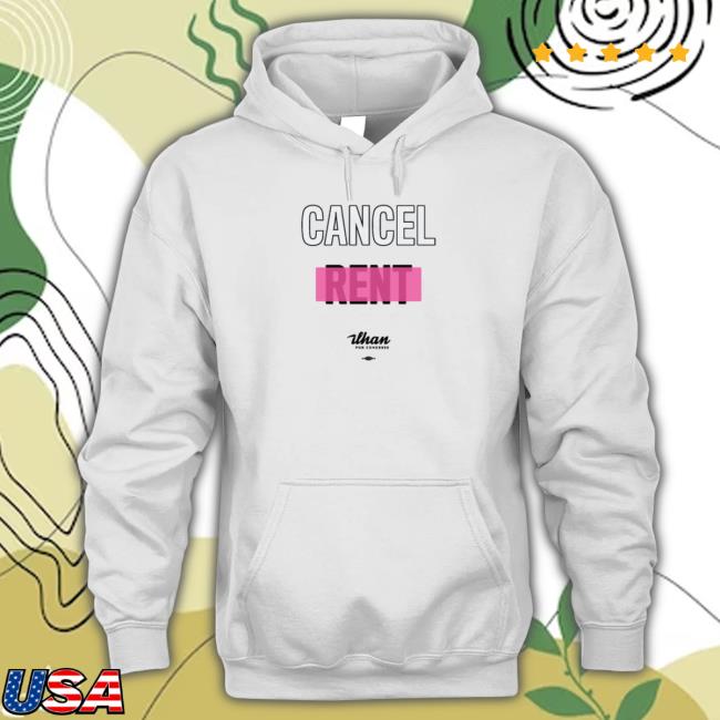 Cancel Rent Ilhan For Congress Shirt New Official Ilhan Omar Merch Store Cancel Rent Ilhan For Congress # Ilhanomar Shirt