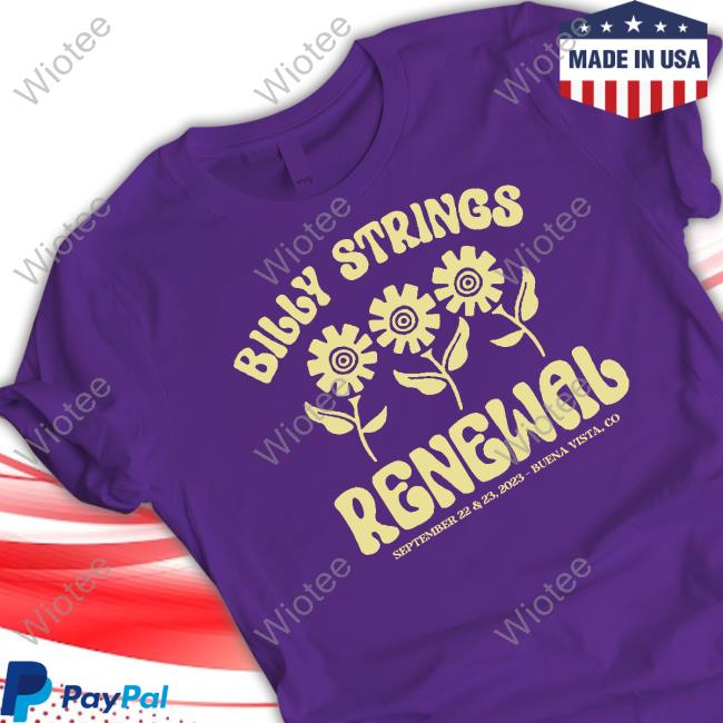 Official Billy Strings Merch Renewal 2023 Shirt