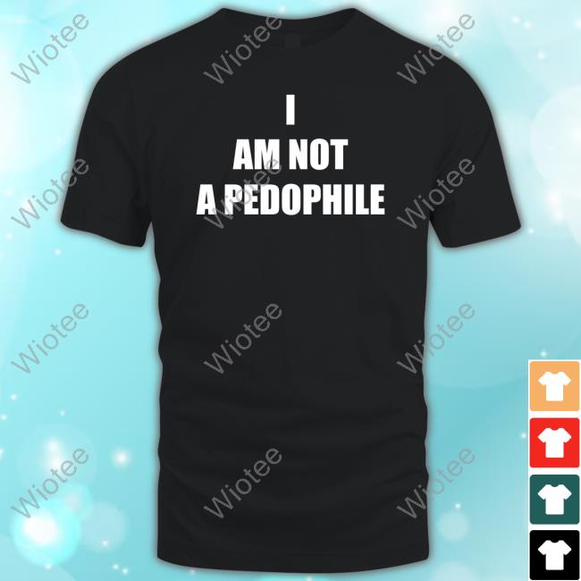 Official Alberts Stuff I Am Not A Pedophile Shirt