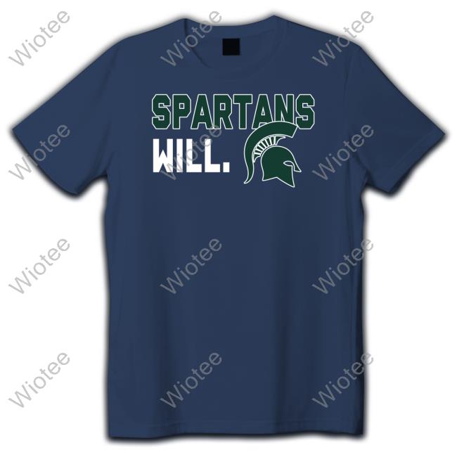 Spartans Will Tee Shirt Spartans Will Black T-Shirt