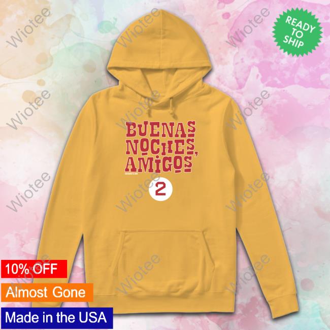 Buenas Noches Amigos Hoodie Official Sox Addict Buenas Noches Amigos Shirt Bonfire Merch
