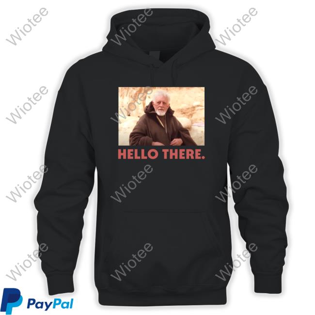 Official Obi-Wan Hello There Shirt Shirt