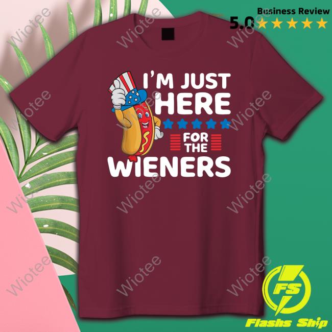 Hot Dog I'm Just Here For The Wieners Sweatshirt