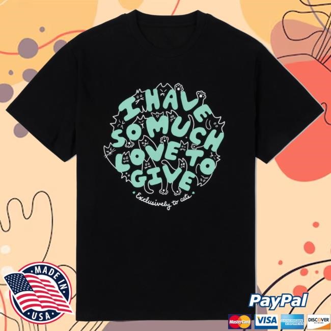 Exclusively To Cats Shirt - Dropout Store
