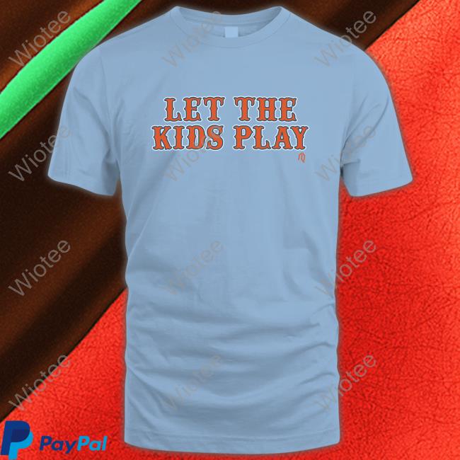 Official Athlete Logos Let The Kids Play Crewneck Sweatshirt Let The Kids Play Long Sleeve