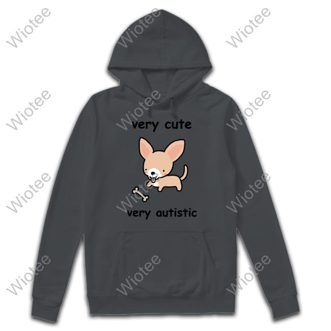 Very Cute Very Autistic Sweatshirt Stinky Katie Very Cute Very Autistic Custom T Shirts