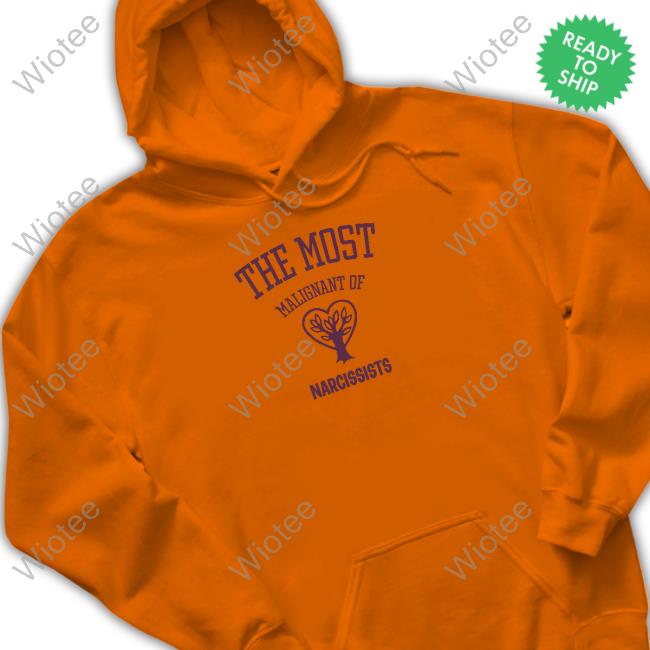 The Most Malignant Of Narcissists Tee Official BPDlovedones The Most Malignant Of Narcissists Shirt