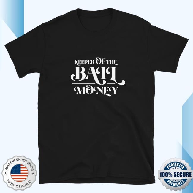 Official Kylie Morgan Shop Keeper Of The Bail Money Bridesmaids Top Shirt