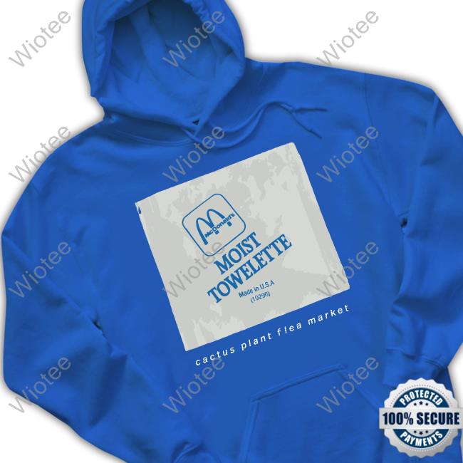 Official Cpfmmcdonalds Merch Mcdonald Moist Towelette Cactus Plant Flea Market Shirt