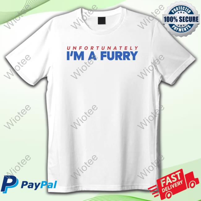 Official Unfortunately I'm A Furry T-Shirt