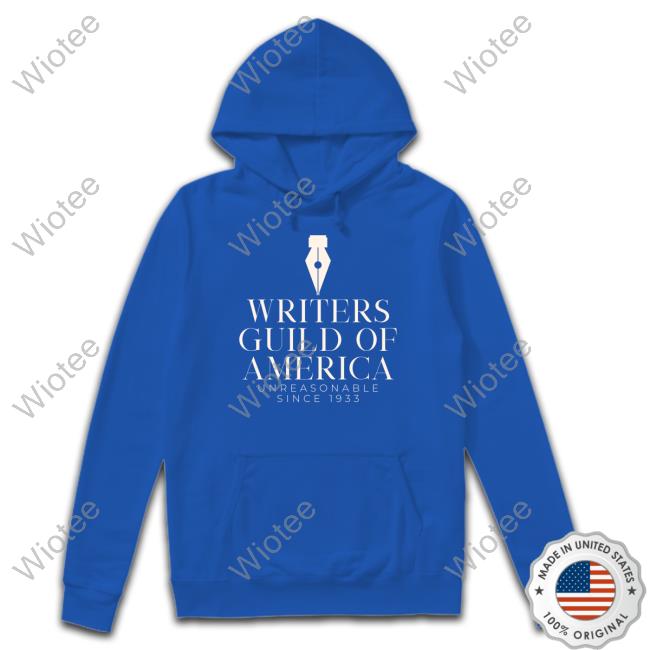 Official Writers Guild Of America Unreasonable Since 1993 Shirt David H Steinberg