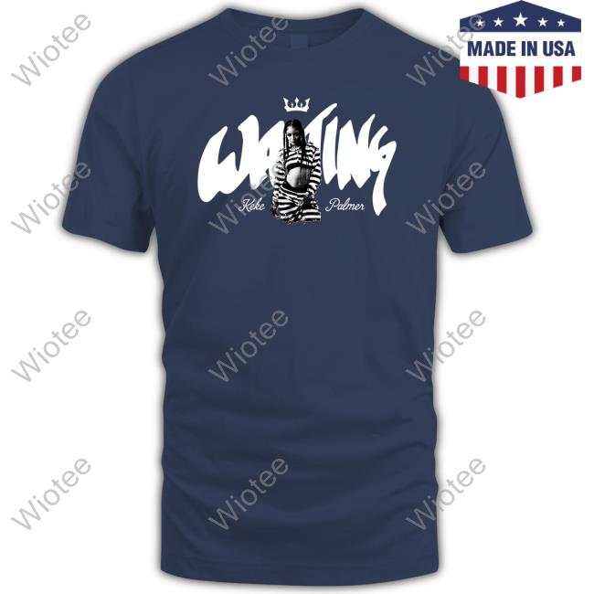 Keke Palmer Waiting Long Sleeve T-Shirt