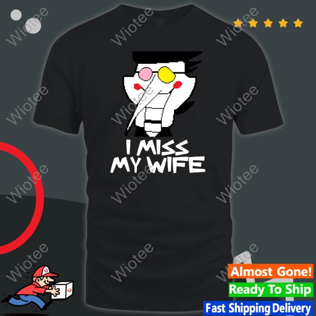 I Miss My Wife Long Sleeve Tee Original I Miss My Wife Sweatshirt