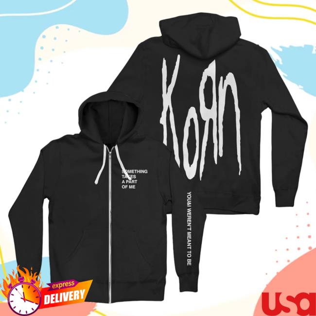 Official Korn Merch Store Korn Meant To Be Zip Hooded Sweatshirt Korn Clothing Shop Kornwebstore