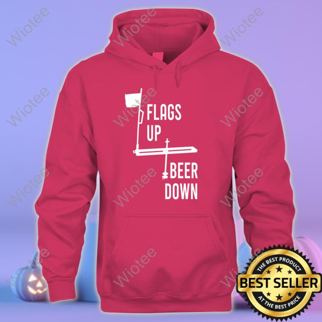 Official Flags Up Beer Down Long Sleeve Tee Flags Up Beer Down Tank Top