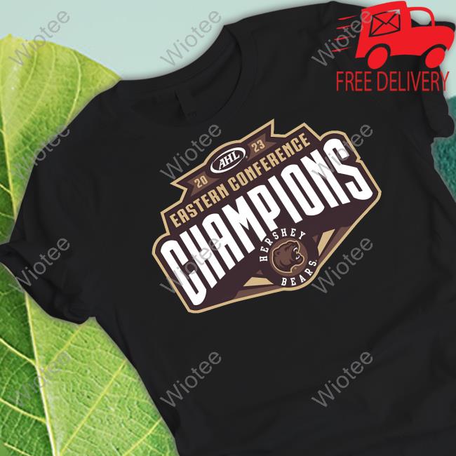 Hershey Bears 2023 Hershey Bears Eastern Conference Champions Adult Tee Shirt