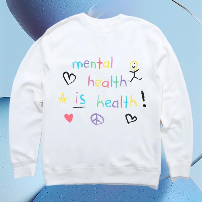 Official Happiness Project Merch Mental Health Is Health T-Shirt