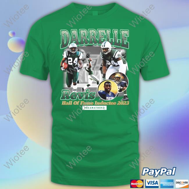 Official Dreamathon Merch Darrelle Revis Hall Of Fame Inductee 2023 Shirt Darrelle Revis Hall Of Fame Inductee 2023 Shirt Sauce Gardner