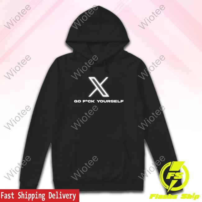 Twitter New X Logo Go Fuck Yourself Shirts Elon Musk