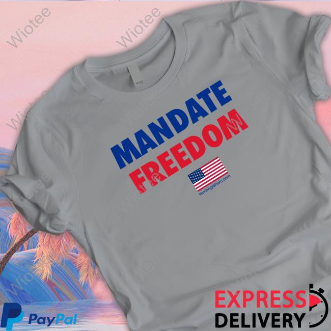 Mandate Freedom T Shirt