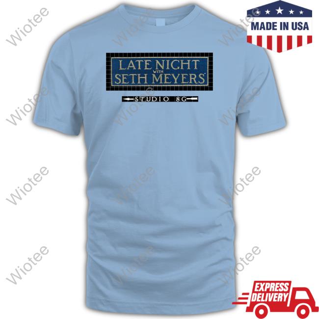 Late Night With Seth Meyers Studio 8G Shirts Official Late Night With Seth Meyers Studio 8G T Shirts
