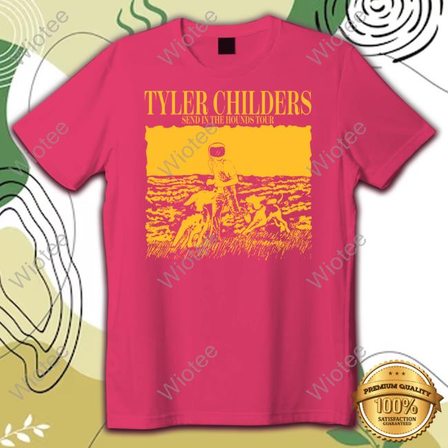 Official Grey Hounds Tour Sweatshirt Tyler Childers Send In The Hounds Tour Tee