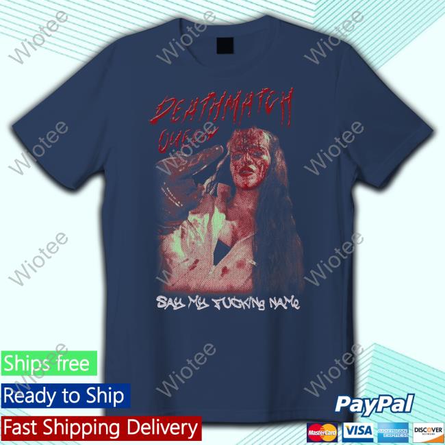 Steph De Lander Store Say My Fucking Name Shirt Steph De Lander Say My Fucking Name Crewneck Sweatshirt