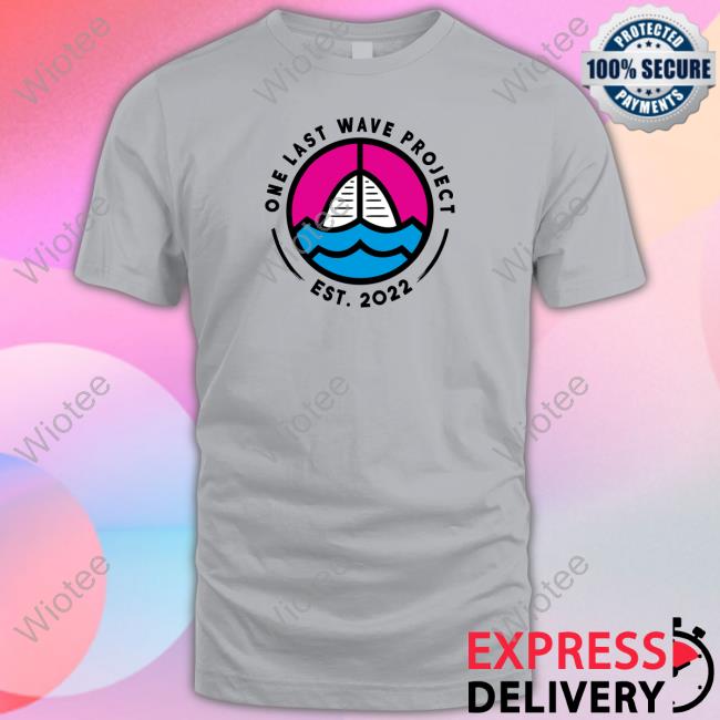 One Last Wave Project Est 2022 Limited Edition Hoodie