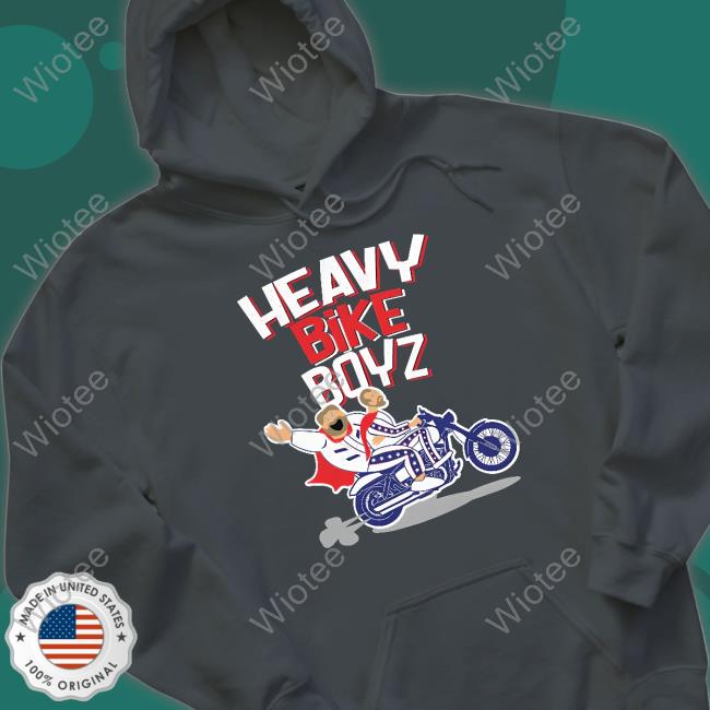 Heavy Bike Boyz Hooded Sweatshirt Official Heavy Bike Boyz T Shirts