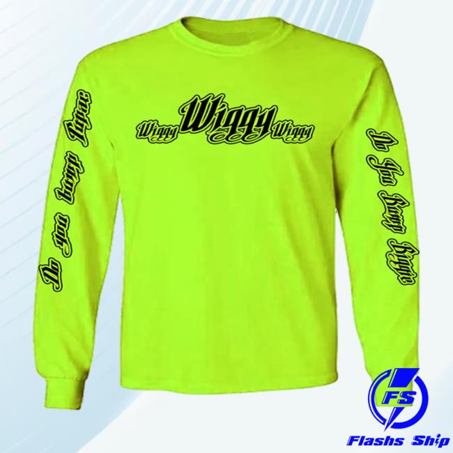 Official Wiggy Wiggy Dope House Records Neon Yellow Long Sleeve
