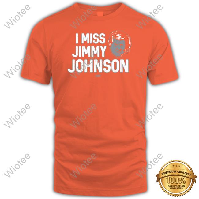 Official Smack Apparel Merch I Miss Jimmy Johnson Shirt