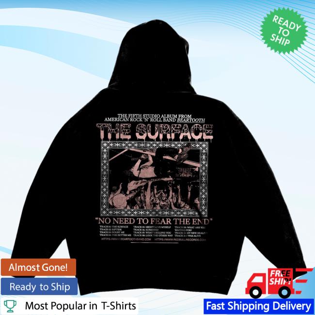 Official Beartooth Merch Beartooth Fear The End Hoody Official Beartooth Merch Beartooth Fear The End Attractive Hoodie