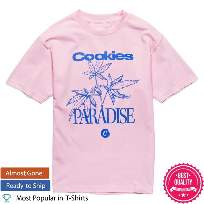 Official Cookies Merch Store Cookies Paradise Tee Cookies Apparel Clothing Shop Cookiessf Official Cookies Merch Store Cookies Paradise Hot Shirt Cookies Apparel Clothing Shop Cookiessf