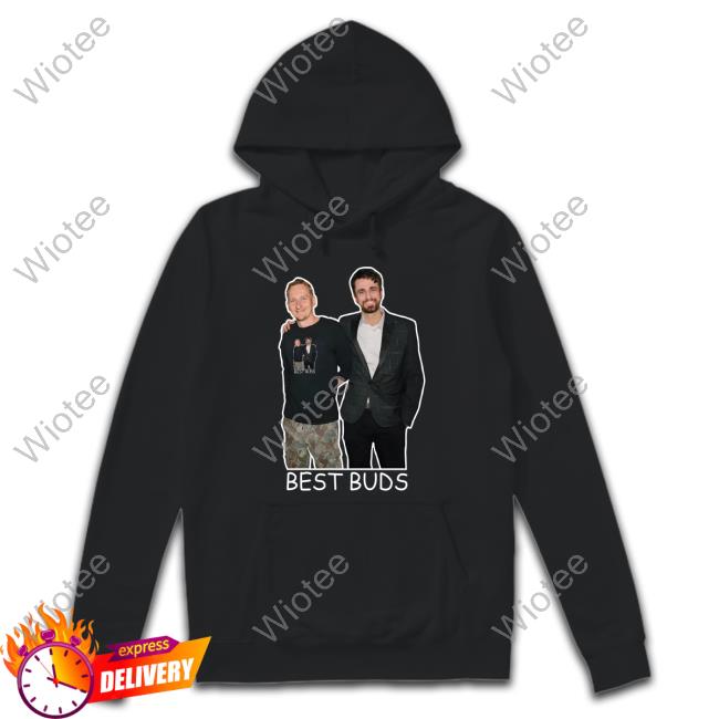 Tim Pool Best Buds Shirts Tim Pool Best Buds Tee Shirt