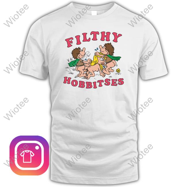 Official Goodshirts Merch Filthy Hobbitses Shirt