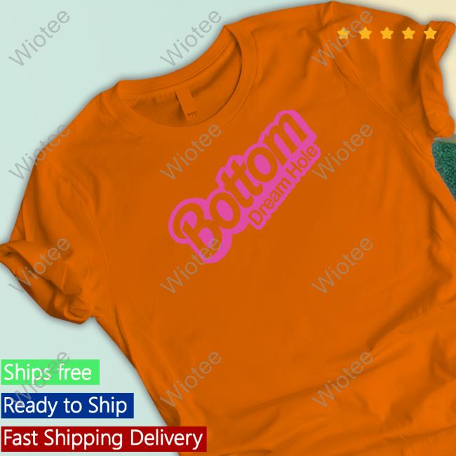 Official Prideful Shop Bottom Dream Hole Shirts Official Prideful Bottom Dream Hole Shirts